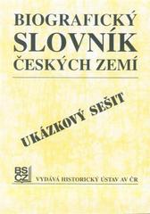 kniha Biografický slovník českých zemí ukázkový sešit, Historický ústav Akademie věd ČR 2001