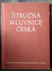 kniha Stručná mluvnice česká pro školy všeobecně vzdělávací a pedagogické, SPN 1956