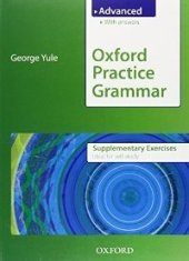 kniha Oxford Practice Grammar Advanced Supplementary Exercises With Answers, Oxford University Press 2009