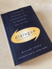 kniha Dialogue  And The Art Of Thinking Together, Bantam Doubleday Dell Publishing 1999