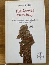 kniha Vatikánské promluvy nedělní zamyšlení s Tomášem Špidlíkem : cyklus A (2010-2011), Refugium Velehrad-Roma 2010