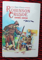 kniha Robinson Crusoe  Anglicky, Holland Enterprises LTD 1988