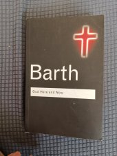 kniha Barth  God here And now , Routledge 2003