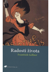 kniha Radosti života, Tribun EU 2008