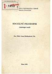 kniha Sociální filozofie (Antologie textů) ; [Sest.], Masarykova univerzita 1993