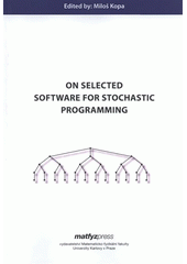 kniha On selected software for stochastic programming, Matfyzpress 2008