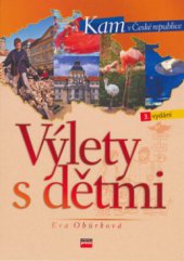 kniha Výlety s dětmi, CPress 2006