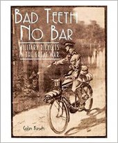 kniha Bad Teeth No Bar Military Bicycles in the Great War, Uniform Press 2017