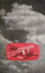 kniha Památná místa boje československého lidu proti fašismu [Sborník], Naše vojsko 1955