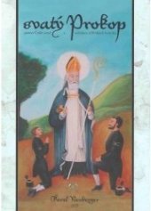 kniha Svatý Prokop patron České země a ochránce stříbrských horníků, Hornicko-historický spolek Stříbro 2021