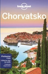 kniha Chorvatsko Lonely Planet, Svojtka & Co. 2017
