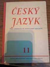 kniha Český jazyk pro jedenáctý postupný ročník, SPN 1957