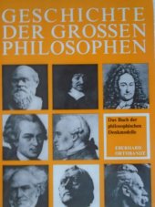 kniha Geschichte der großen Philosophen und des philosophischen Denkens, Werner Dausien 1980