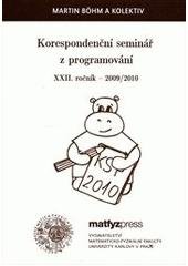 kniha Korespondenční seminář z programování. XXII. ročník - 2009/2010, Matfyzpress 2010