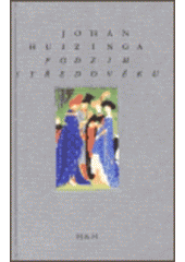 kniha Podzim středověku, H & H 1999
