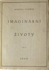 kniha Imaginární životy, Arno Sáňka 1923