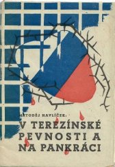 kniha V terezínské pevnosti a na Pankráci dokumentární povídka, s.n. 1945