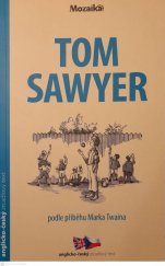 kniha Tom Sawyer podle příběhu Marka Twaina, INFOA 2011