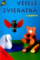 kniha Veselé zvieratká z papiera, Anagram 2001