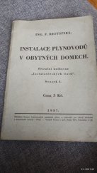 kniha Instalace plynovodů v obytných domech, Gremium koncesovaných instalatérů plyno- a vodovodů pro obvod obchodní a živnostenské komory 1937