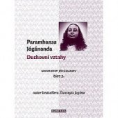 kniha Moudrost Jóganandy část 3. - Duchovní vztahy, Fontána 2017