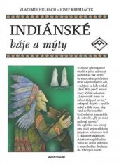 kniha Indiánské báje a mýty, Aventinum 2015