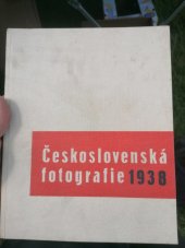 kniha Československá fotografie 1938, Svaz československých klubů fotografů amatérů 1938