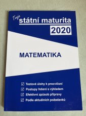 kniha Tvoje státní maturita 2020: Matematika, GAUDETOP s.r.o 2019