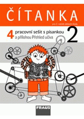 kniha Čítanka pracovní sešit s písankou 4 - pro 2. ročník základní školy, Fraus 2008