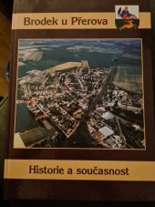 kniha Brodek u Přerova historie a současnost, Obecní úřad 2001