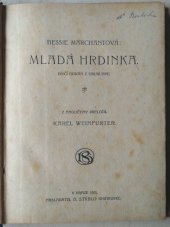 kniha Mladá hrdinka dívčí román z Uruguaye, Bedřich Stýblo 1921