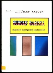 kniha Rudolf Růžička, skladatel avantgardní současnosti, Miroslav Kaduch 1999