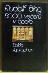kniha 5000 večerů v opeře, Supraphon 1988
