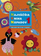 kniha Najväčšia kniha nápadov, CPress 2010