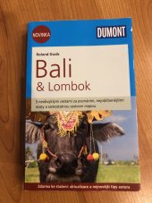 kniha Bali & Lombok S neobvyklými cestami za poznáním, nejoblíbenějšími místy a samostatnou cestovní mapou, DuMont 2018