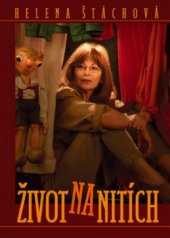 kniha Život na nitích, Tvarohová-Kolář 2005