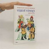 kniha Veselé Vánoce  Zpíváme koledy s musicou bohemicou  vánoční zvyky, Pierot 2007