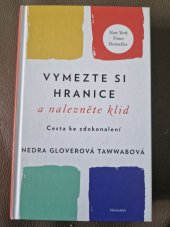 kniha Vymezte si hranice a nalezněte klid Cesta ke zdokonalení, Pragma 2021