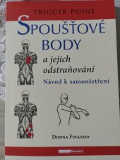 kniha Spoušťové body a jejich odstraňování  Návod k samoošetření, Poznání 2021