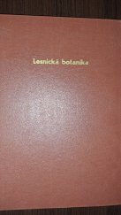 kniha Lesnická botanika Určeno pro žáky les. techn. škol, SPN 1959