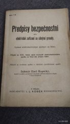 kniha Předpisy bezpečnostní pro elektrická zařízení se silnými proudy, I.L. Kober 1909