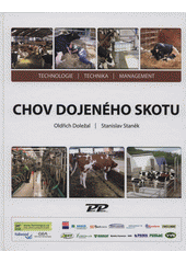 kniha Chov dojeného skotu technologie, technika, management , Profi Press 2015