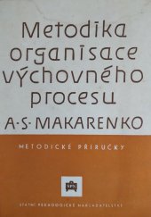 kniha Metodika organisace výchovného procesu, SPN 1953