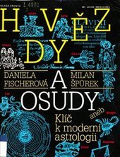 kniha Hvězdy a osudy, aneb, Klíč k moderní astrologii, Mladá fronta 1993