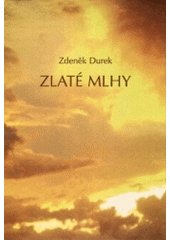 kniha Zlaté mlhy, Fragment 