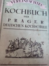 kniha Vereinfachtes Kochbuch der Prager Deutschen Kochschule, Verlag der K. Andreschen Buchhandlung 1923