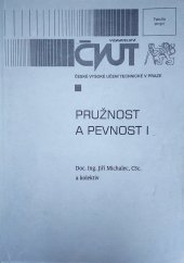 kniha Pružnost a pevnost I, ČVUT 2001