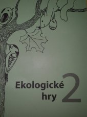 kniha Ekologické hry 2, Dům dětí a mládeže v Olomouci  2002