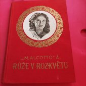 kniha Růže v rozkvětu dívčí román, Hejda & Tuček 1906