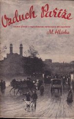 kniha Vzduch Paříže soubor českých a francouzských básní o Paříži uspořádal Miloš Hlávka, Václav Petr 1937